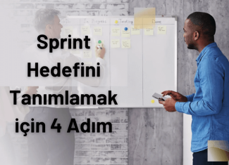 Sprint Hedefini Tanımlamak için 4 Adım