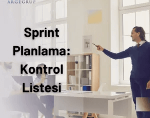 Sprint Planlama: Kontrol Listesi